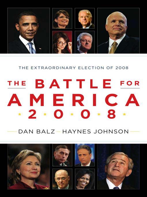Title details for The Battle for America 2008 by Haynes Johnson - Available